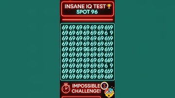 Insane IQ Test Puzzle | Can You Spot 96 in 10 Seconds? 🧠