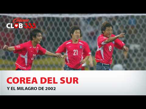 Corea del Sur y el milagro de 2002