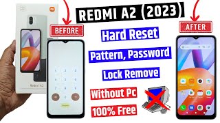 Redmi A2 2023 | Hard Reset | Screen Lock Remove | Password, Pattern Lock Remove (Without Pc)