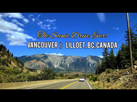 Most Scenic Drive Ever | Vancouver to Lilloet BC, Canada