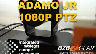 ADAMO JR Brand New 1080p Auto Tracking PTZ Option From BZBGEAR! | ISE 2023
