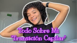 Todo Sobre mi “TRANSICIÓN CAPILAR” | @eliifresaa1