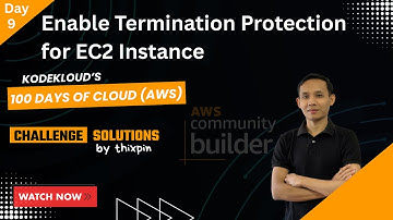 Day 9: Enable Termination Protection for EC2 Instance | 100 Days of Cloud (AWS)