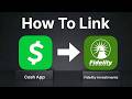 How To Link Cash App To Fidelity - Easy Guide