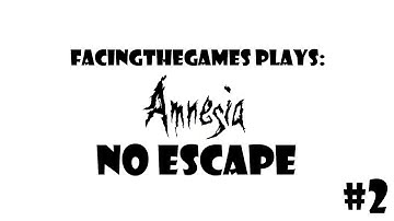 Amnesia: No Escape: Part 2 (Final) - So Sad! :(