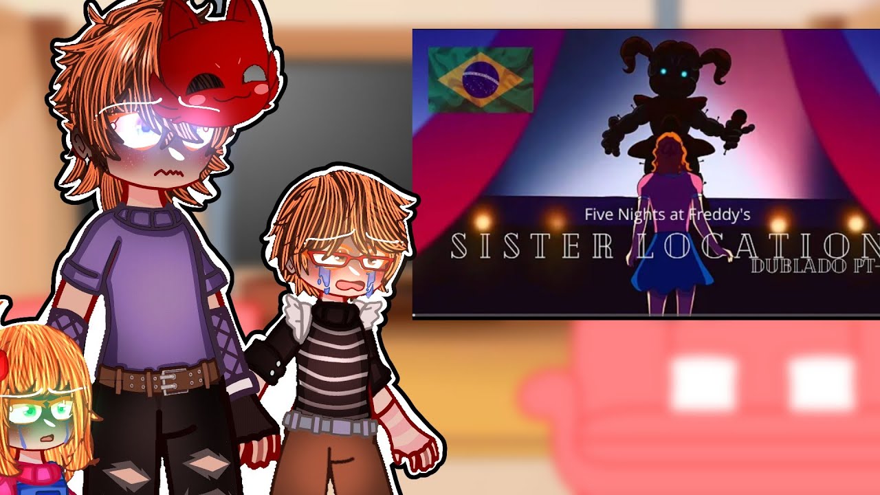 familia afton reagindo a sister location animation dublado