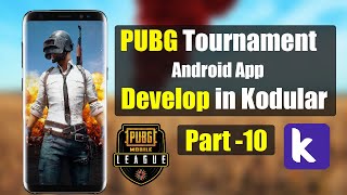 How to Develop PUBG Tournament App in Kodular | Part-10 | 2020 screenshot 5