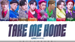 ATEEZ - 'TAKE ME HOME' (ENGLISH VERSION) Lyrics [Color Coded_Eng] Resimi