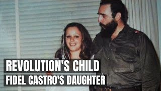 Castro's Daughter: An Exile's Memoir of Cuba | myDOCUMENTARY