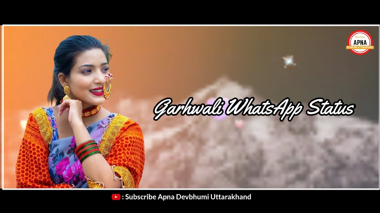 New Gadwali Song Whatsapp Status 2021 | Top Garhwali Status Video | Apna Devbhumi Uttarakhand