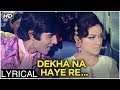 Dekha Na Haye Re Socha Na Haye Re | Lyrical | Bombay To Goa | Kishore Kumar Songs | Amitabh Bachchan