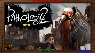 Halloween Let's Play! -  Pathologic 2 Alpha: E1