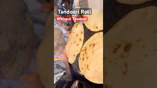 Tandoori Roti without Tandoor at Home #tandoori #roti #cookingrecipes #viral