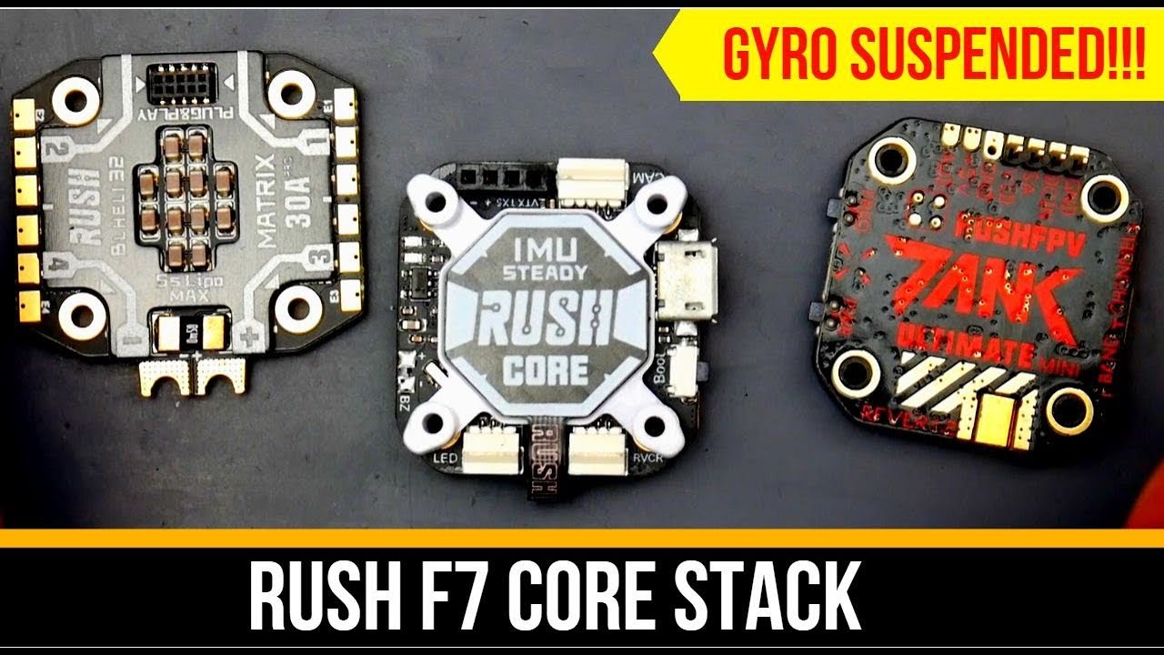 Unique Gyro Implentation // RushFPV Core 7 Stack Setup Guide & Overview ...