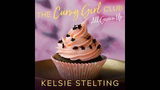 Curvy Girl Club All Grown Up - Kelsie Stelting