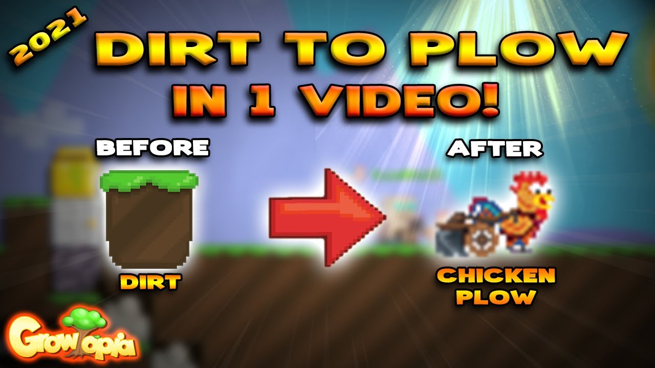 DIRT TO CHICKEN PLOW IN 1 VIDEO 2021 GROWTOPIA PROFIT YouTube