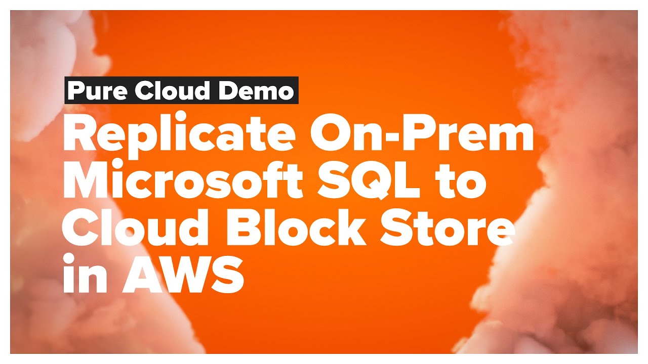 Replicate On-Prem Microsoft SQL to Cloud Block Store in AWS - YouTube