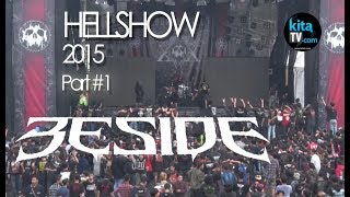BESIDE | Live At Hellshow | Part 1