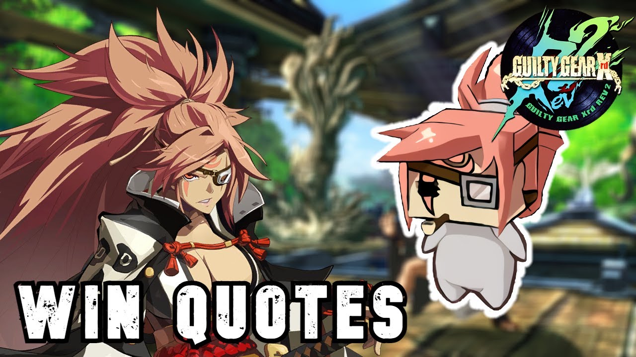 勝ってくれたら嬉しい Guilty Gear Xrd: Baiken Win Quotes (Japanese) - YouTube