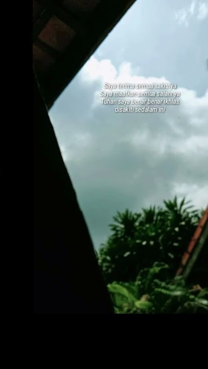 Ikhlas #storywa (ZIEL FERDIAN Sudah Tak Cinta)