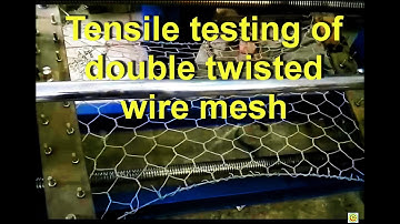 Tensile testing of double twisted wire mesh.