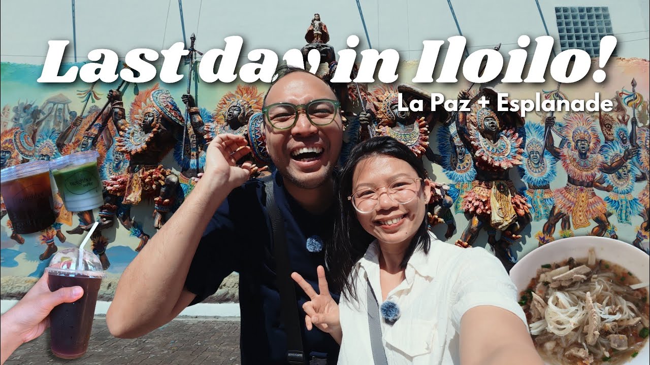 Iloilo Vlog Part 4 | La Paz Batchoy, Madge Cafe & Esplanade Before Going Home