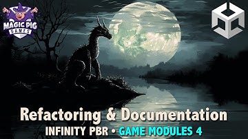 Unity RPG Game Dev LIVE • #107 • Game Modules v4 - Refactoring & Documentation