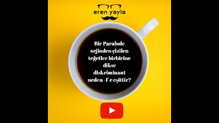 Bi̇r Parabole Orji̇nden Çi̇zi̇len Teğetler Bi̇rbi̇ri̇ne Di̇kse Di̇skri̇mi̇nant Neden -1 E Eşi̇tti̇r?