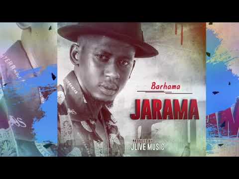 JARAMA BARHAMA PROD BY JLIVE MUSIC OFFICIAL AUDIO