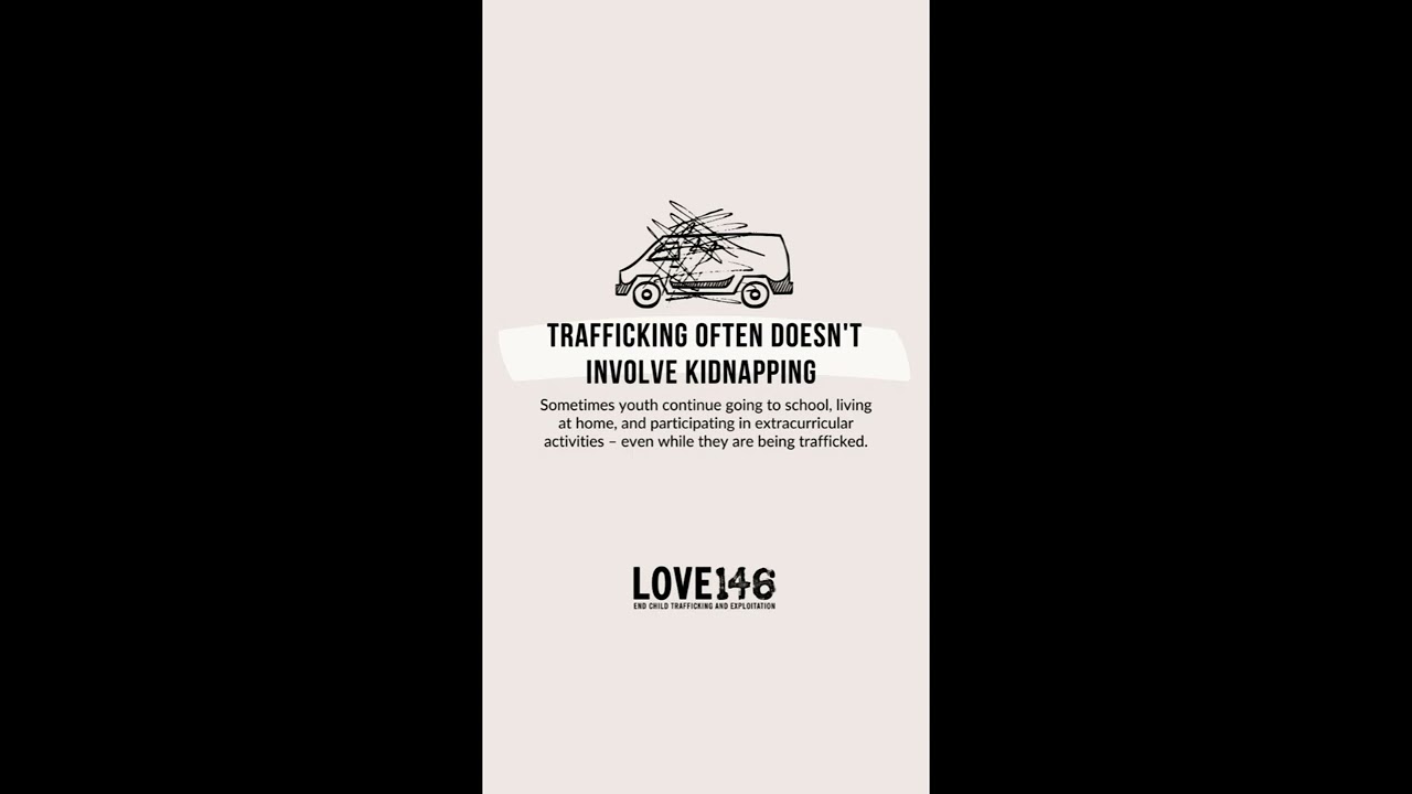 Credible Human Trafficking Awareness Info From @love146US - January 28, 2026