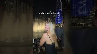 Habibi Come To Dubai  shorts dubai burjkhalifa habibi fyp tiktok Subscribe Me For More