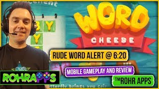 WORD CHEESE- Rude word alert @ 6:20  | Word cheese game  |  Mobile #gameplay review  | ™ROHR APPS screenshot 1