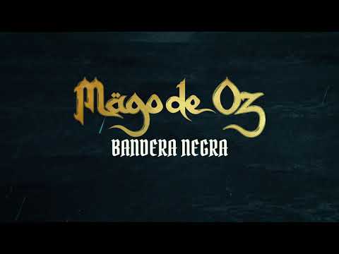 Mägo de Oz - Bandera negra (Lyric Video Oficial)