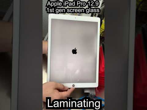 Apple iPad Pro 12.9 1st Gen 2015 screen glass replacement Laminating