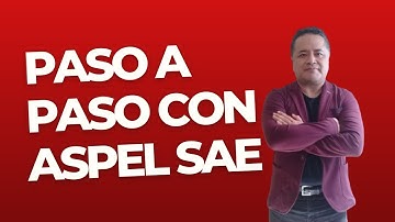 Guía Rápida para Usar Aspel SAE