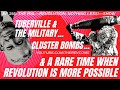 Tuberville &amp; the Military... Cluster Bombs... &amp; A Rare Time When Revolution is More Possible