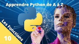 Les Fonctions - Apprendre Python de A à Z