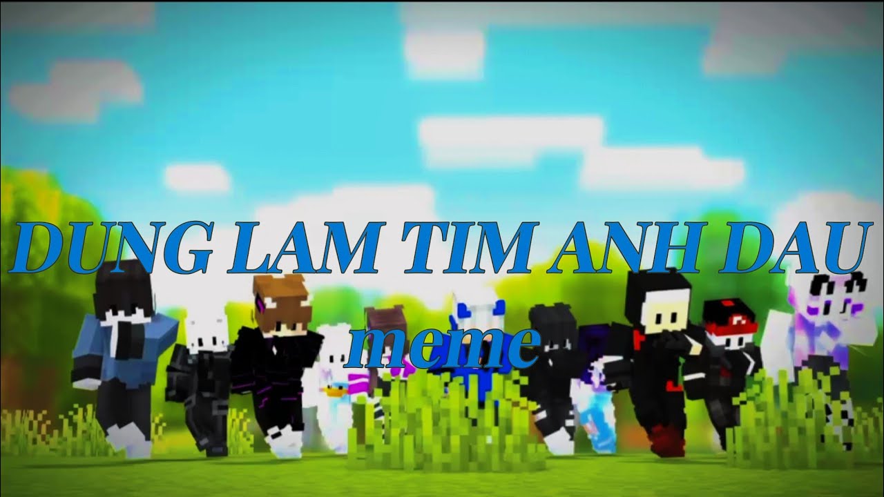 .ĐỪNG LÀM TRÁI TIM ANH ĐAU meme ( Mine - imator ) Minecraft Animation ...