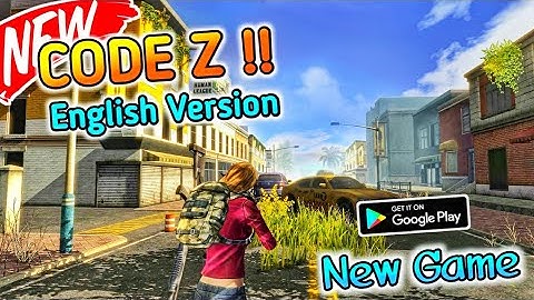 CODE Z (English version):New Multiplayer Zombie Game (Android&IOS]
