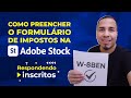 Como preencher o formulário de impostos W-8BEN na Adobe Stock I Respondendo inscritos #4