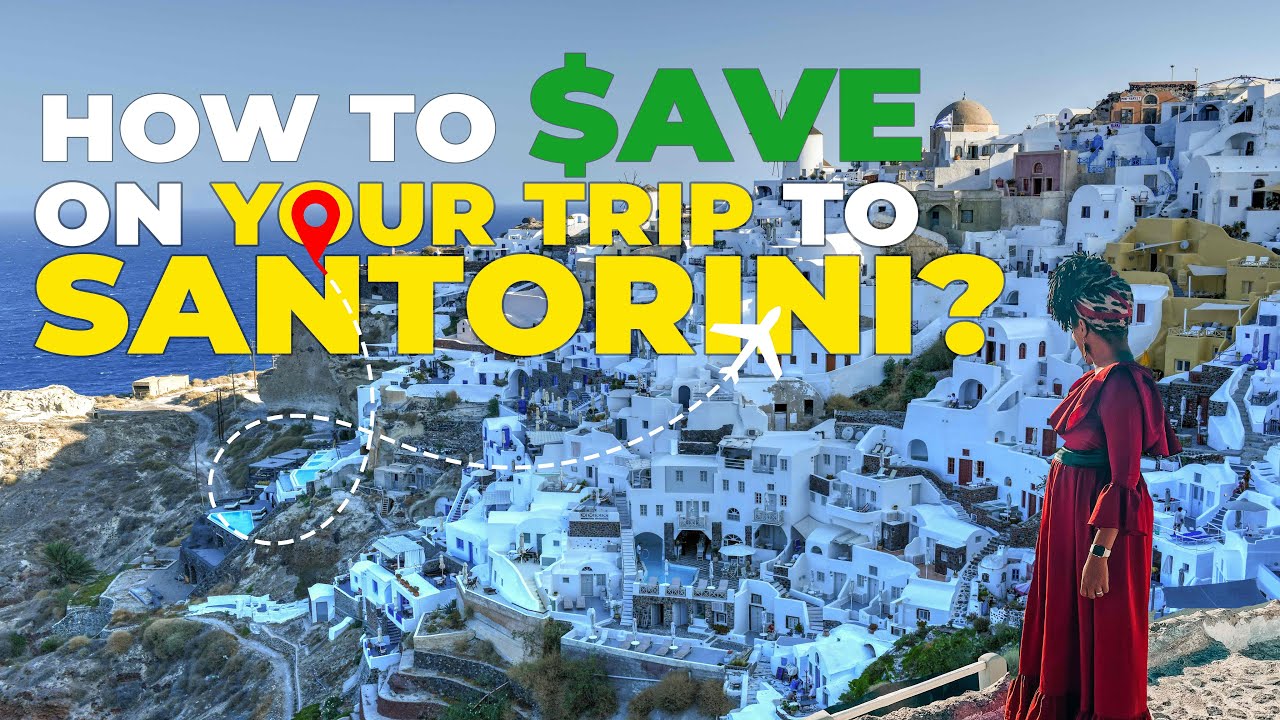 How to Visit Santorini on a Budget: 5 Tips to Save Big!