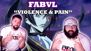 Fabvl Violence & Pain Code Geass Reaction