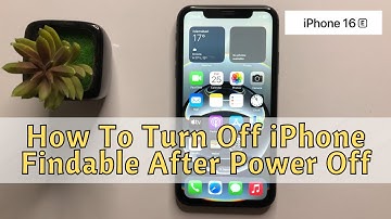 How To Turn Off iPhone Findable After Power Off iPhone 16e
