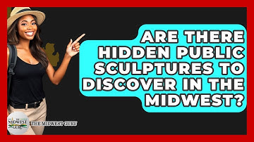 Are There Hidden Public Sculptures To Discover In The Midwest? - The Midwest Guru