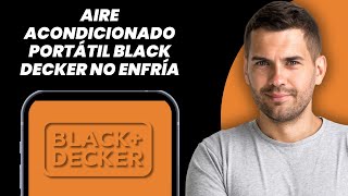 Aire Acondicionado Portátil Black Decker No Enfría - Cómo Reparar