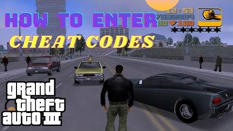 HOW TO ACTIVE CHEAT CODE IN GTA 3 | GTA 3 CHEATS