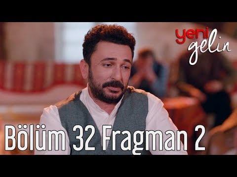 Yeni Gelin 32. Bölüm 2. Fragman