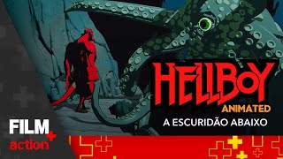 Hellboy Animated: A Escuridão Abaixo // Curta-metragem Completo Dublado // Ação // Film Plus Action