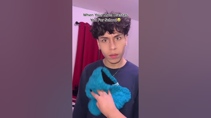 POV: Your Mom Dresses You For School