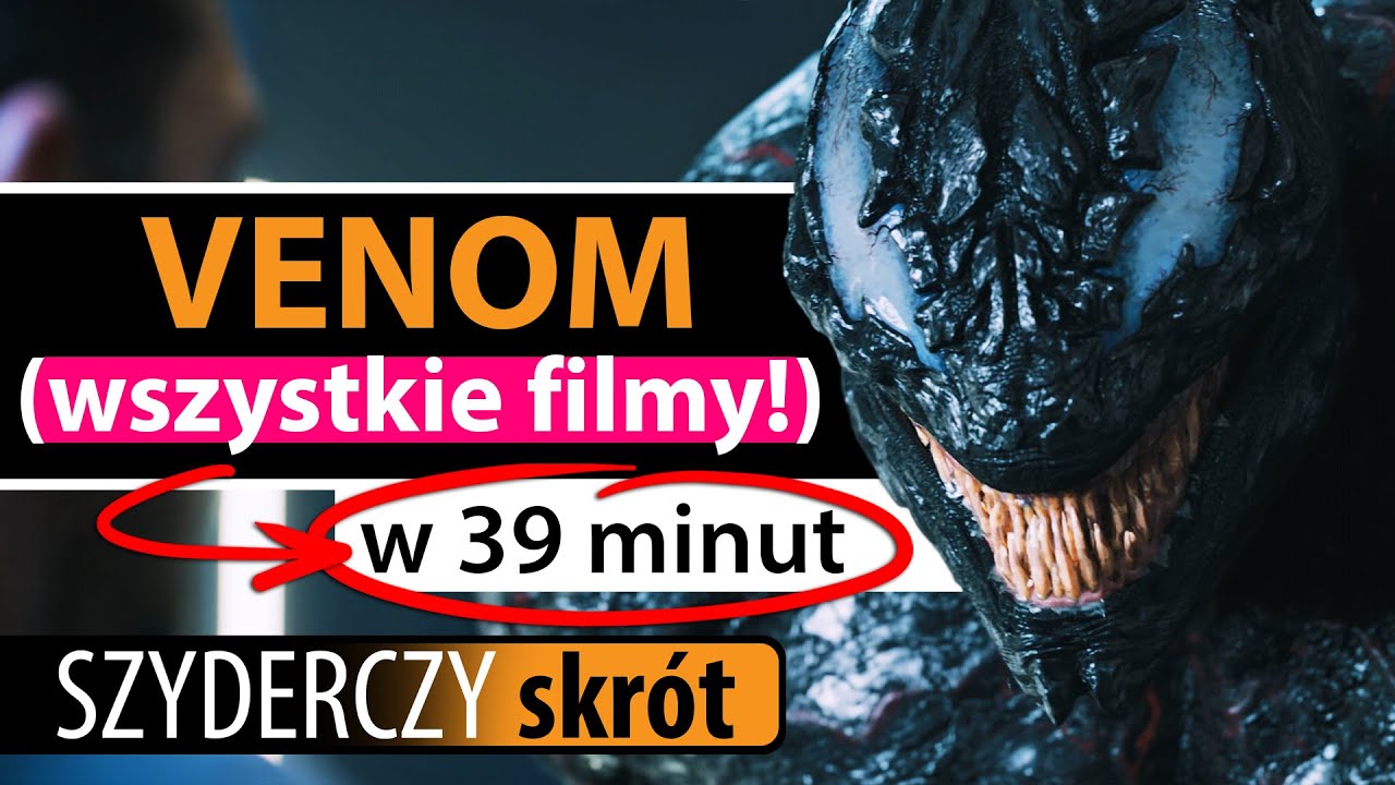 VENOM (wszystkie filmy!) w 39 minut | Szyderczy Skrót